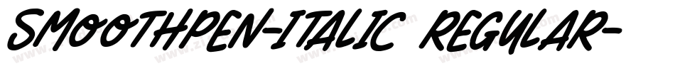 SmoothPen-Italic Regular字体转换
